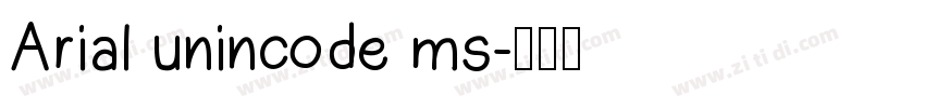 Arial unincode ms字体转换